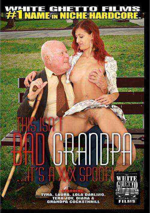 [18+] This Isn't Bad Grandpa...It's A XXX Spoof!