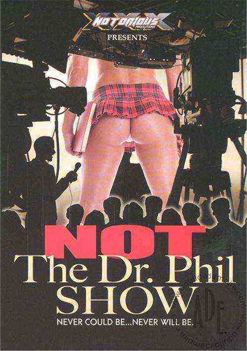 [18+] Not The Dr. Phil Show