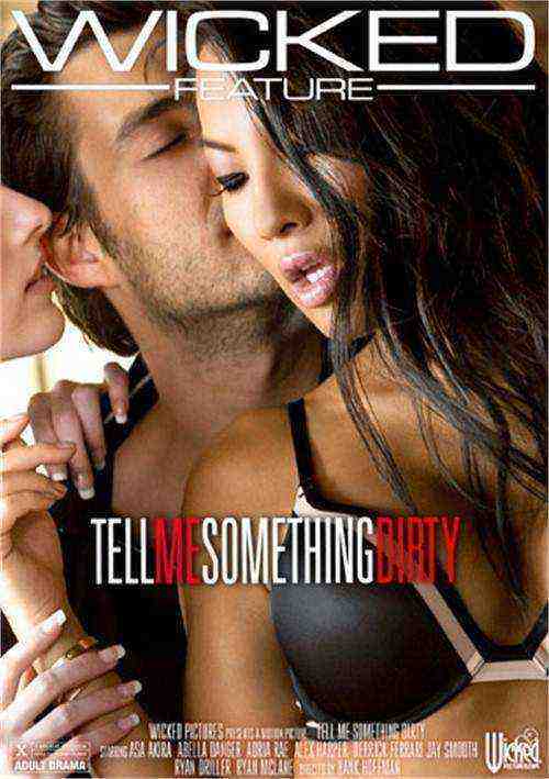 [18+] Tell Me Something Dirty