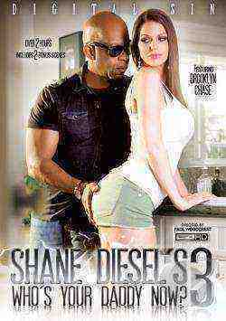 [18+] Shane Diesel's Who's Your Daddy Now? 3