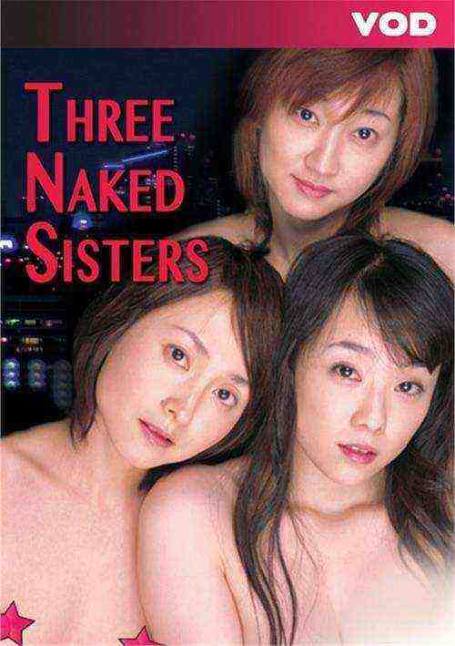 [18+] Three Naked Sisters