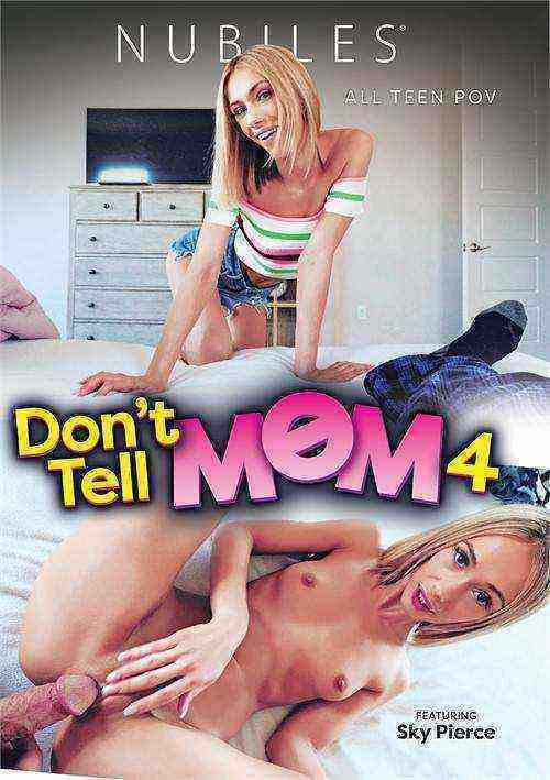 [18+] Don't Tell Mom 4