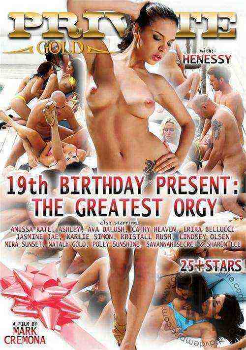 [18+] 19th Birthday Present: The Greatest Orgy