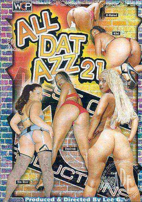 [18+] All Dat Azz 21