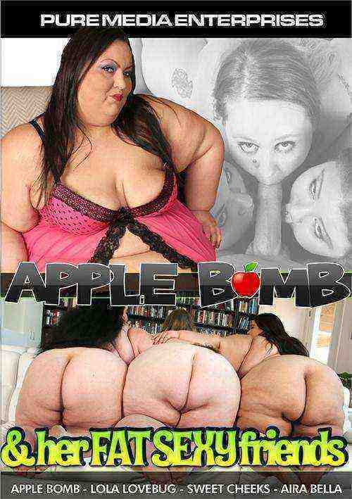[18+] Apple Bomb & Her Fat Sexy Friends