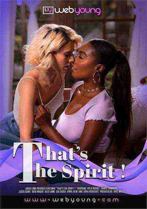 [18+] That's The Spirit
