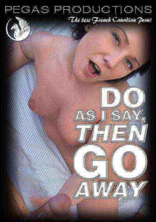 [18+] Do As I Say Then Go Away