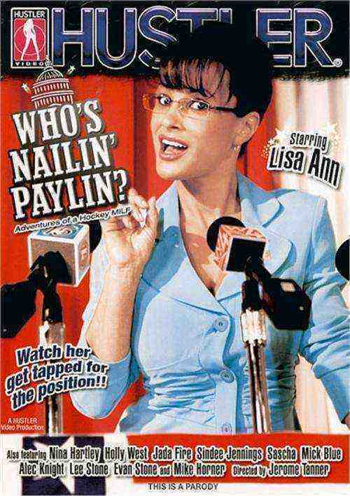 [18+] Who's Nailin' Paylin?