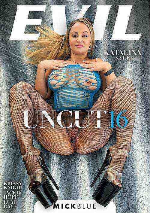 [18+] Uncut 16