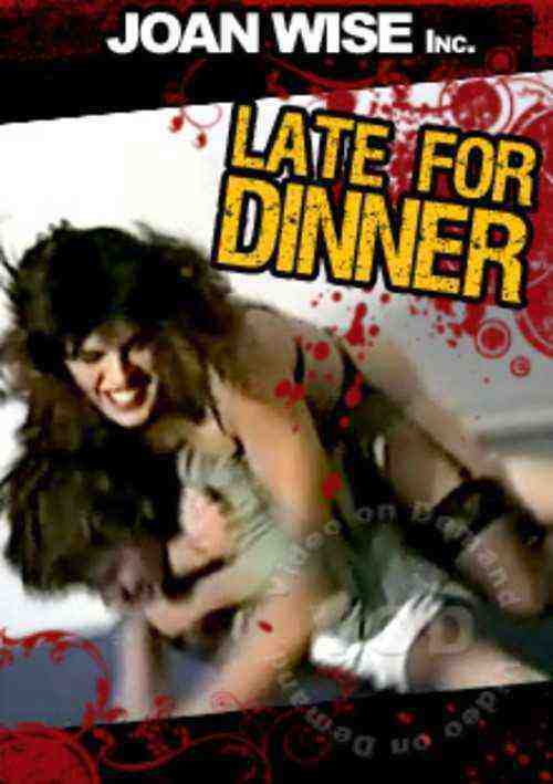 [18+] Late For Dinner
