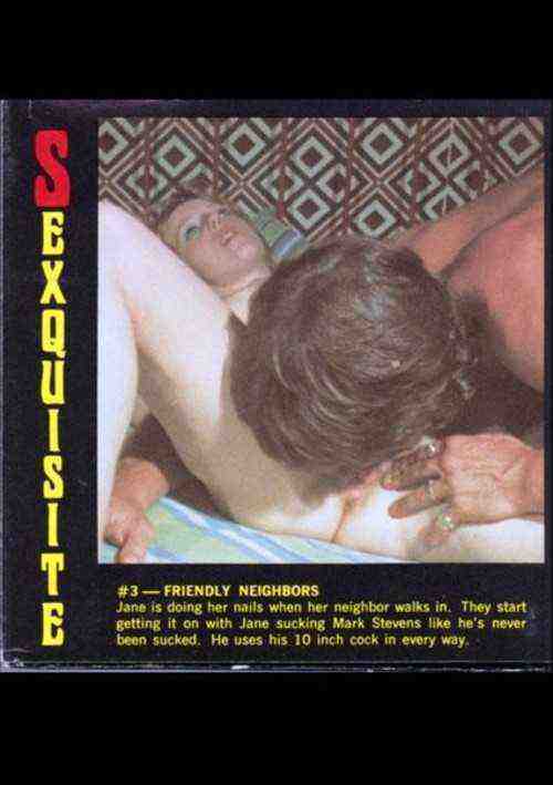 [18+] Sexquisite 3 - Friendly Neighbors