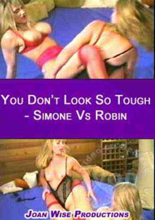 [18+] You Don't Look So Tough - Simone Vs Robin