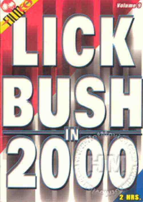 [18+] Lick Bush In 2000 9
