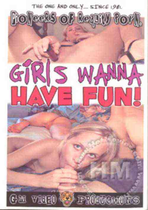 [18+] Girls Wanna Have Fun