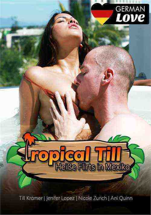 [18+] Tropical Till - Heisse Ficks In Mexiko