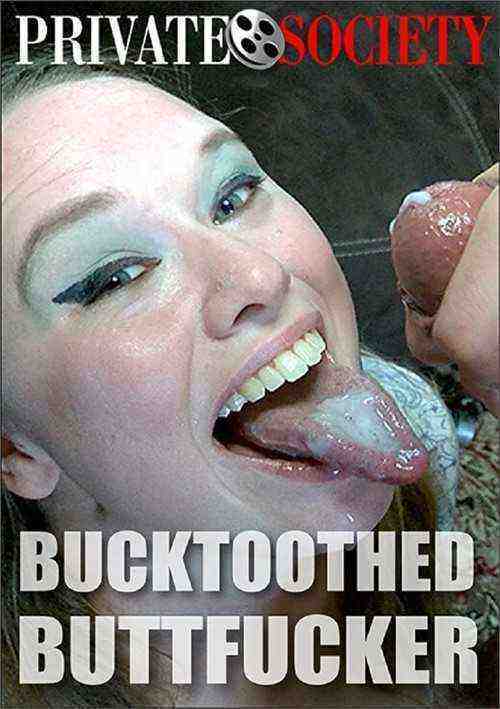 [18+] Bucktoothed Buttfucker