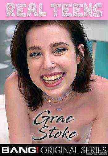 [18+] Real Teens: Grae Stoke