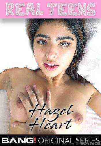 [18+] Real Teens: Hazel Heart