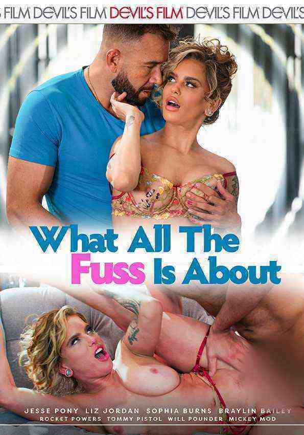 [18+] What All The Fuss Is About