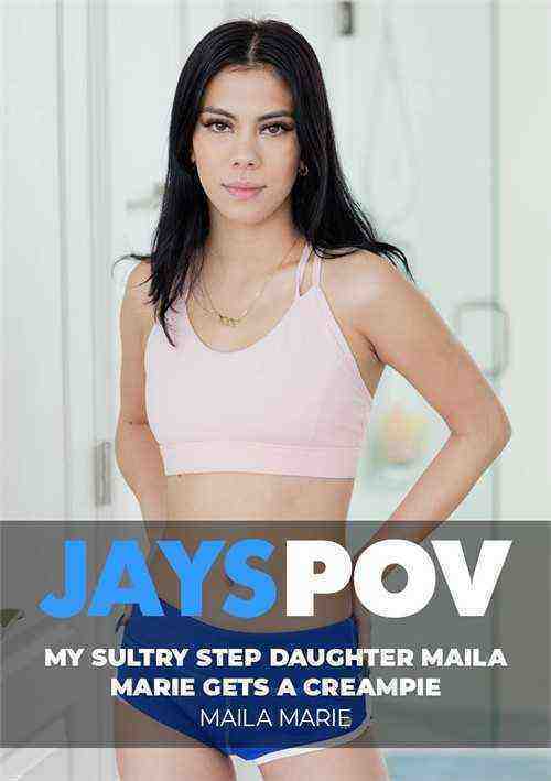 [18+] My Sultry Step Daughter Maila Marie Gets A Creampie