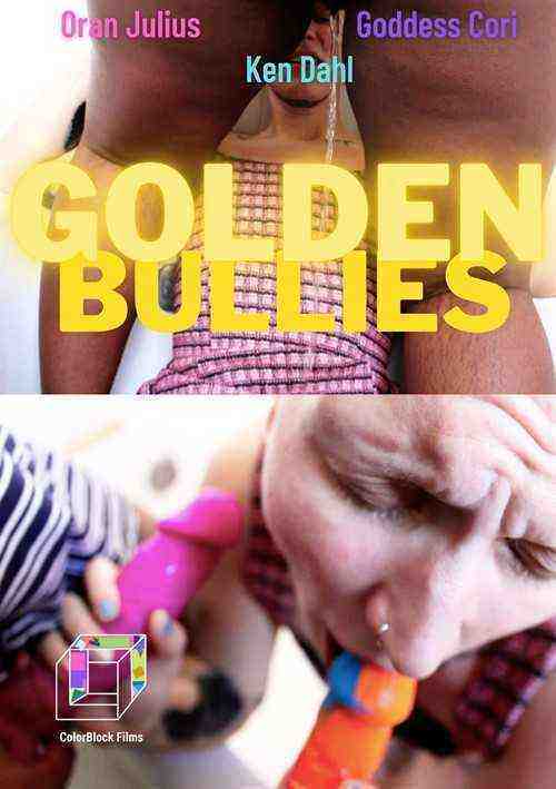 [18+] Golden Bullies