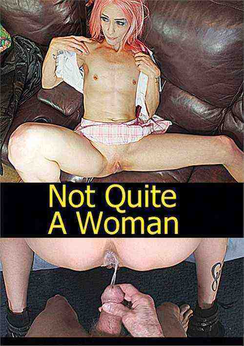 [18+] Not Quite A Woman