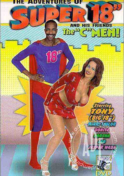 [18+] Adventures Of Super 18 And His Friends The C-men!