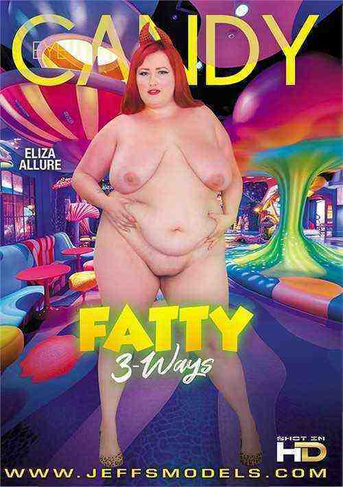 [18+] Fatty 3-ways