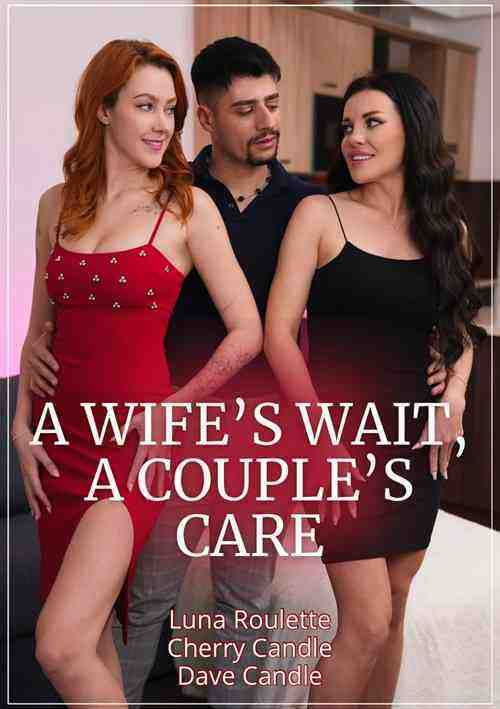 [18+] A Wife's Wait A Couples's Care