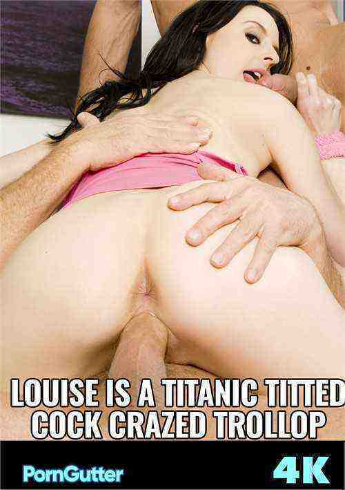[18+] Louise Is A Titanic Titted Cock Crazed Trollop