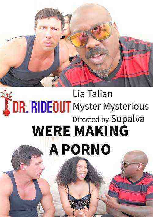 [18+] Dr. Rideout: We're Making A Porno