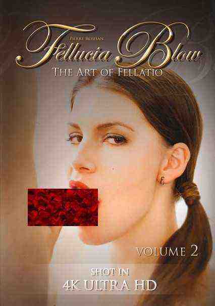 [18+] Fellucia Blow 2: The Art Of Fellatio
