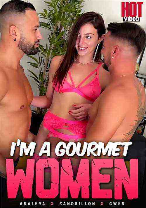 [18+] I'm A Gourmet Woman