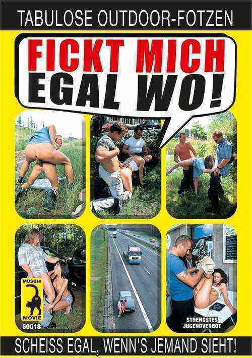 [18+] Fickt Mich - Egal Wo