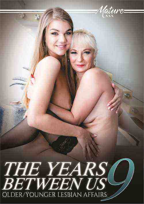 [18+] The Years Between Us 9: Older/younger Lesbian Affairs