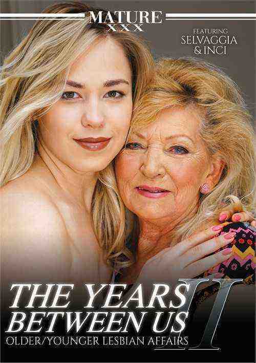 [18+] The Years Between Us 2: Older/younger Lesbian Affairs