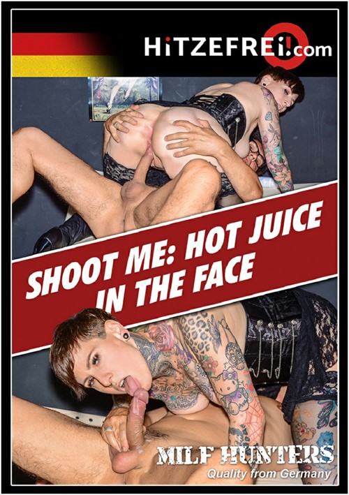 [18+] Shoot Me: Hot Juice In The Face