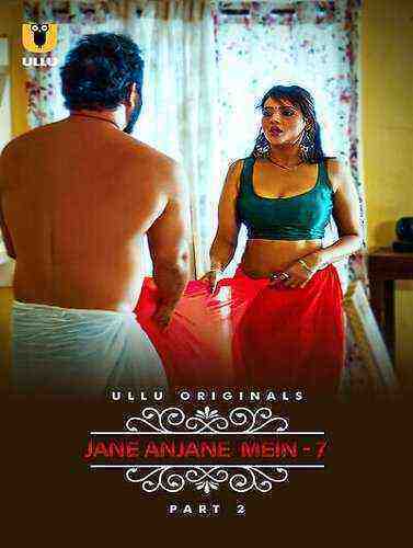 Jane Anjane Mein 7 (2023) Season 1 Part 2 Episode 4 Ullu Originals (2023)