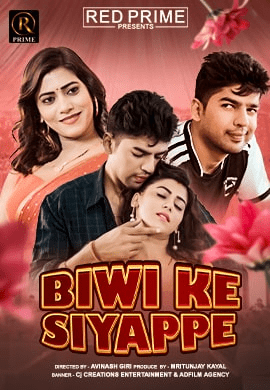 Biwi Ki Siyappe (2021) Season 1 Episode 1 Redprime Originals (2021)