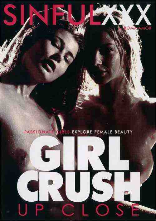 [18+] Girl Crush Up Close