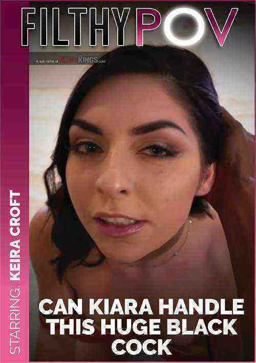 [18+] Can Kiara Handle This Huge Black Cock