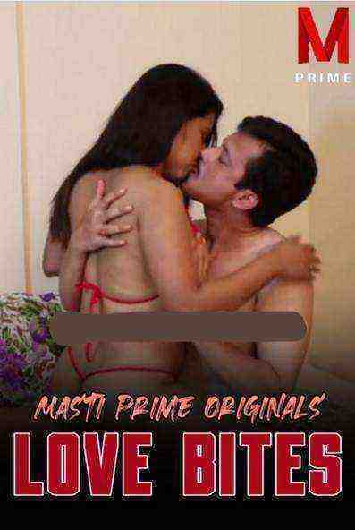 Love Bites (2020) Masti Prime Originals (2020)