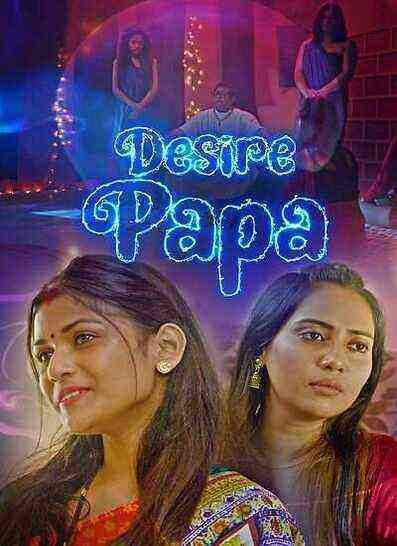 Desire Papa Part 2 (2023) Kooku Originals (2023)