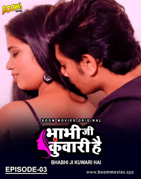 Bhabhi Ji Kuwari Hai (2021) Season 1 Episode 3 Boommovies Original (2021)