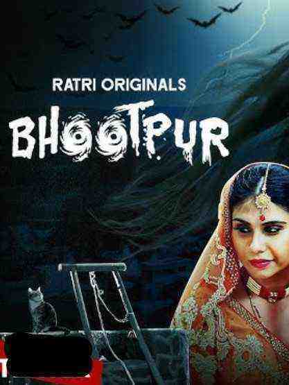 Bhootpur (2025) Season 1 Episode 1 Ratri Originals (2025)