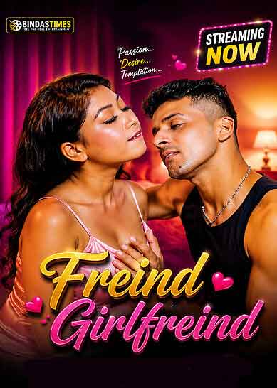 Friend's Girlfriend (2026) Bindastimes Originals (2026)