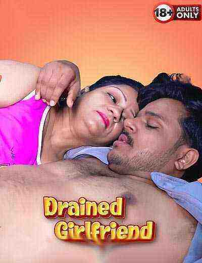 Drained Girlfriend Uncut (2025) Unrated (2025)