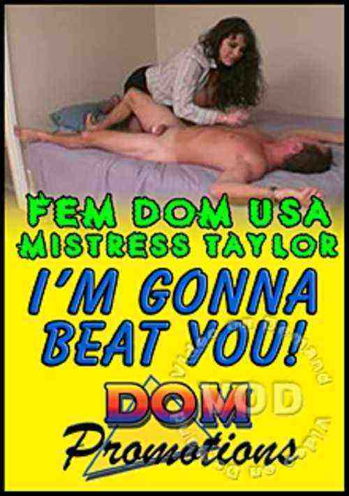 [18+] Femdom Usa - Mistress Taylor: I'm Gonna Beat You