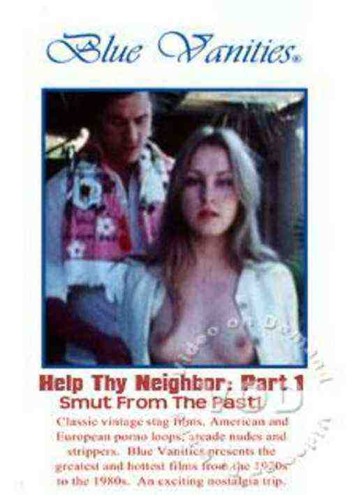 [18+] Help Thy Neighbor: Part 1