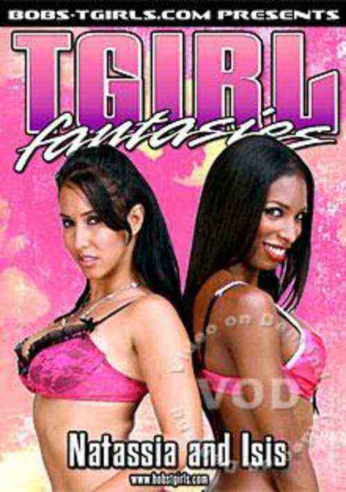 [18+] Tgirl Fantasies: Natassia And Isis